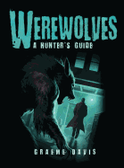 Werewolves: A Hunter's Guide (Dark)