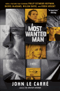 A Most Wanted Man: A Novel