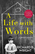 A Life with Words: A Writer's Memoir