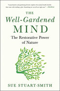 Well-Gardened Mind, The
