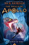 Trials of Apollo, The Book Five The Tower of Nero