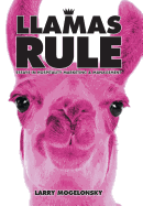 Llamas Rule: Essays in Hospitality Marketing and