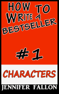 How to write a bestseller: Characterization