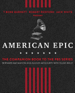 American Epic: The First Time America Heard Itsel