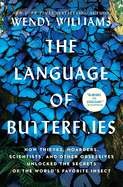 The Language of Butterflies: How Thieves, Hoarder