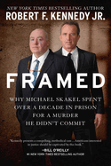 Framed: Why Michael Skakel Spent Over a Decade in