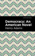 Democracy: An American Novel