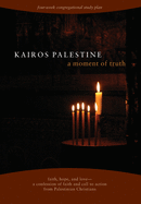 Kairos Palestine: a moment of truth