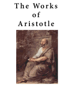 The Works of Aristotle: Containing His Complete Masterpiece and Family Physician; His Experienced Midwife, His Book of Problems and His Remark