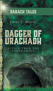 Dagger of Urachadh: Attack from the Underworld