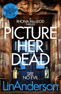 Picture Her Dead (Rhona MacLeod #8)