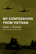 My Confessions from Vietnam