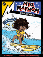 MIA Mayhem Rides the Waves, 11