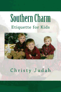 Southern Charm: Etiquette for Kids