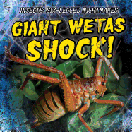 Giant Wetas Shock!