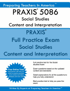 PRAXIS 5086 Social Studies: Content and Interpretation: PRAXIS II 5086 Social Studies