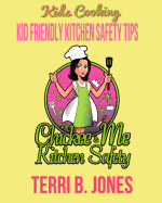 Kids Cooking: Kid Friendly Kitchen Safety Tips