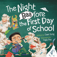 Night Baafore the First Day of School, The