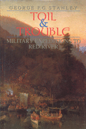 Toil and Trouble: Military expeditions to Red Riv