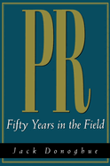 PR - Fifty Years in the Field