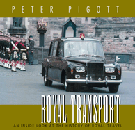 Royal Transport: An Inside Look at the History of