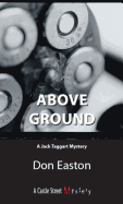 Above Ground (A Jack Taggart Mystery)