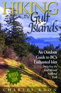 Hiking the Gulf Islands: An Outdoor Guide to BC's