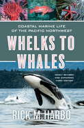 Whelks to Whales: Coastal Marine Life of the