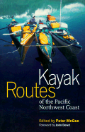 Kayak Routes Of The Pacific Northwest Coast