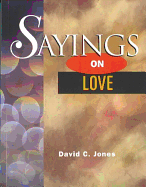 Sayings on Love