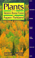 Plants of the Western Boreal Forest and Aspen Park
