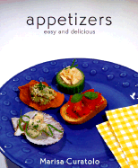 Appetizers: Easy and Delicious (Friendly Food)