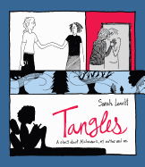 Tangles: A story about Alzheimer's, my mother, and