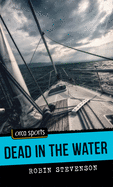 Dead in the Water (Orca Sports)