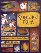 Scrambled Brains: A Cooking Guide for the Reality