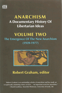 Anarchism Vol. 2, a Documentary History of