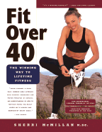 Fit Over Forty: The Winning Way to Lifetime