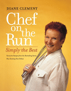 Chef on the Run: Simply the Best