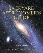 The Backyard Astronomer's Guide Revised Edition