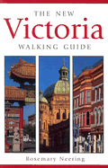 The New Victoria Walking Guide