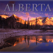 Alberta: Centennial Edition 1905-2005 (Canada Ser