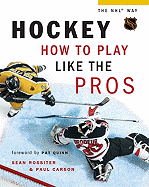 The NHL Way: Hockey How to Play Like the Pros