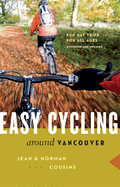 Easy Cycling Around Vancouver: Fun Day Trips for A
