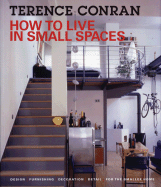 How to Live in Small Spaces: Design, Furnishing, D
