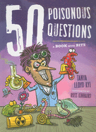50 Poisonous Questions: A Book With Bite (50 Ques