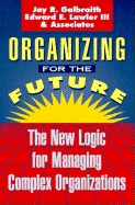 Organizing for the Future: The New Logic for Mana