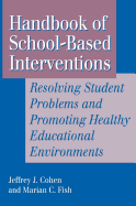 Handbook of School-Based Interventions