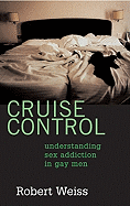 Cruise Control: Understanding Sex Addiction in Ga