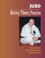 Judo: History, Theory, Practice