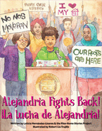 Alejandria Fights Back! / La Lucha de Alejandria!
